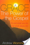 Image of Grace: The Power of the Gospel - Andrew Wommack