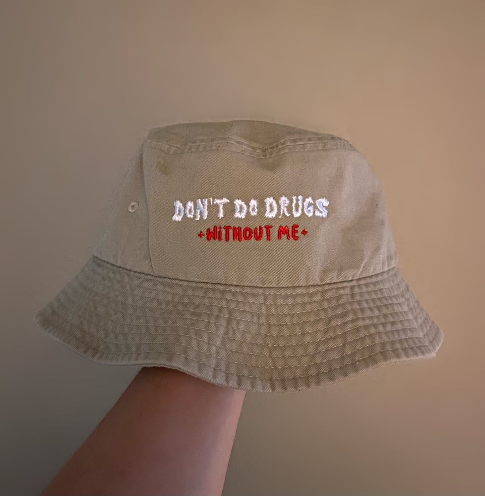 Image of Bucket Hat (don’t do drugs without me💗)