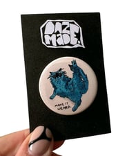 Make It Weird Badge