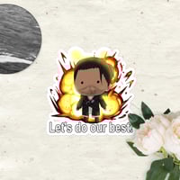 Image 3 of Lets Do Our Best - Meteor Sticker