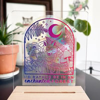Image 3 of I'd Rather be in an Enchanted Forest Rainbow Suncatcher