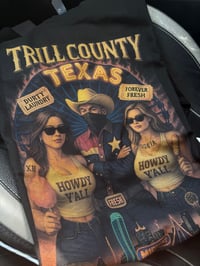 Image 2 of TRILL COUNTY PREMIUM T SHIRT