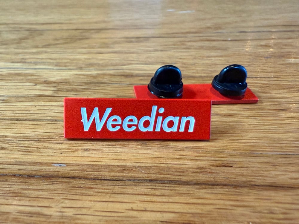 WEEDIAN Enamel Pin