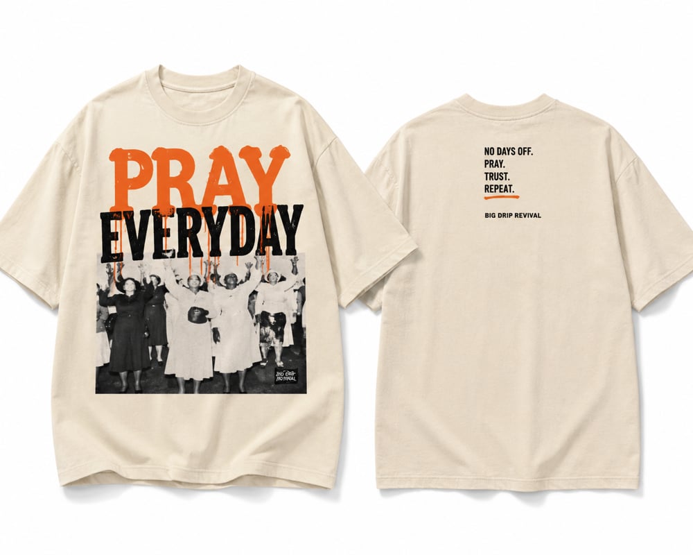 Pray Everyday Drop001
