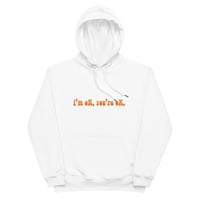 Image 1 of I'm oK, You're oK Hoodie