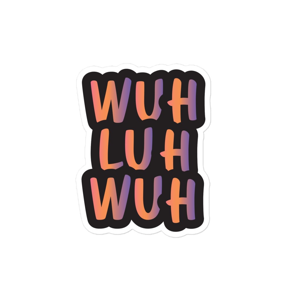 Image of wuhluhwuh gradient sticker