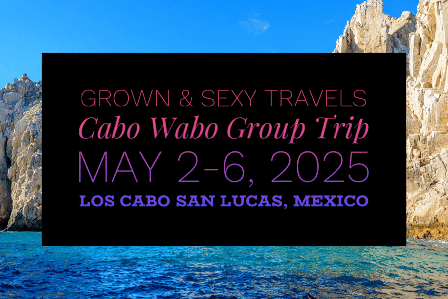 Image of Grown & Sexy Travels Cabo Wabo Group Trip