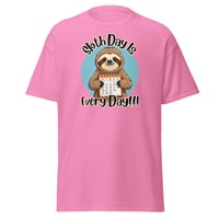 Image 5 of Sloth Day is Every Day Unisex Tee Design