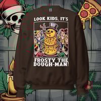 Image 5 of Frosty The Dough-Man Sweatshirt