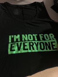 Image 2 of I’m not for everyone