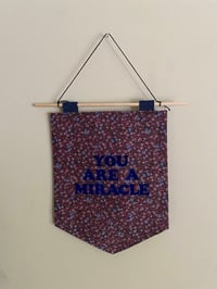 Image 1 of Handmade Mini Banner - YOU ARE A MIRACLE