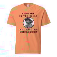 Image 10 of Gender Confusion Festus Quote - Unisex garment-dyed heavyweight t-shirt