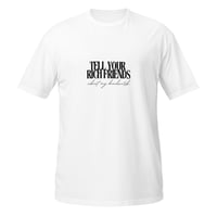 Image 16 of Tell your rich friends T-Shirt