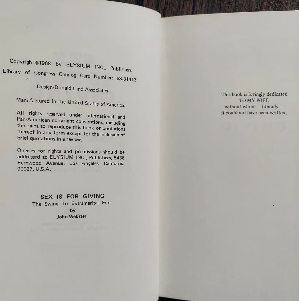 Sex Is For Giving: The Swing to Extramarital Fun, by John Webster