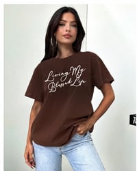 “LIVING MY BLESSED LIFE” TEE!!!🤎BROWN