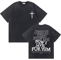 Image 1 of Vintage Christian Jesus Shirt (Jesus Died For Me Now I Live For him V2)