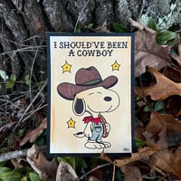 Image of “Should’ve Been A Cowboy” Print