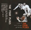 THE FOUR PLUGS 'I Love It When Things Go Wrong' cassette