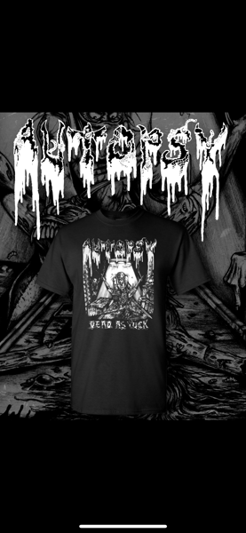 Image of Autopsy Dead As Fuck T-shirt