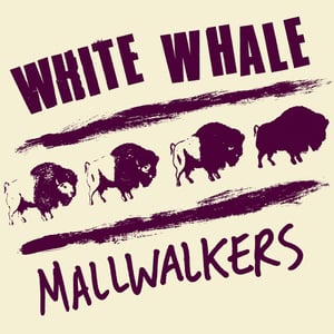 Image of White Whale / Mallwalkers "Split EP" 7"