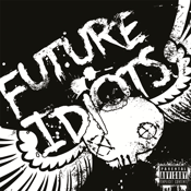Image of Future Idiots - Selftitled