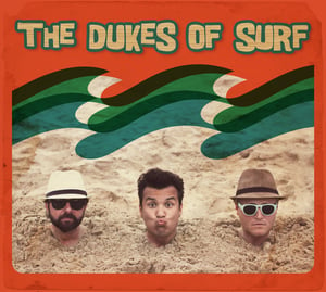 Image of The Dukes of Surf