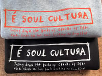 Image 1 of É Soul Cultura Sweatshirt