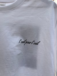 Image 3 of Pre-Order T-Shirt - L'oeil pour l'oeil
