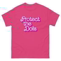 Image 3 of Protect the Dolls tee