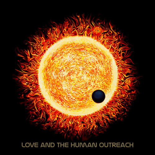 Image of "Love and the Human Outreach" CD
