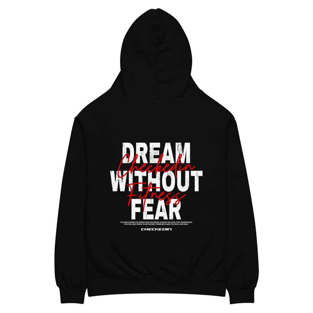 Image of "DREAM WITHOUT FEAR" Oversized Hoodie 