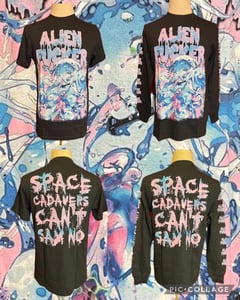 Image of Officially Licensed Alien Fucker "Space Cadavers Can't Say No" Short/Long Sleeves Shirts!