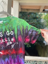 Image 3 of SMALL Let's Go Girls Tie Dye Shirt H32