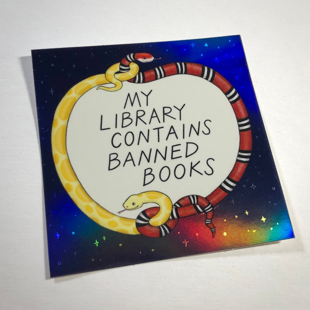 Image of holographic my library contains banned books sticker