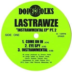 Image of LASTRAWZE "THE INSTRAWMENTAL EP" PART 2 ***SOLD OUT***