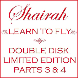 Image of Shairah - LEARN TO FLY (Parts 3 & 4) Double Disk Limited Edition (Albums)