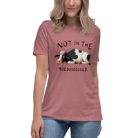 Image 5 of Women's Relaxed T-Shirt, Not in the Mooood T-Shirt | Funny Cow Farm Humor Graphic Tee