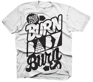 Image of Burn Baby Burn  