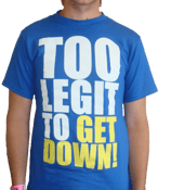 Image of "Too Legit" T-Shirt Blue