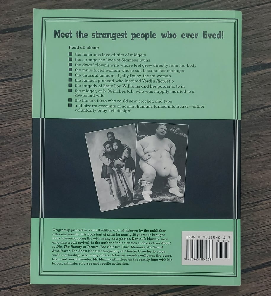 Freaks: We Who Are Not As Others, by Daniel P. Mannix