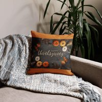 Image 5 of Premium Pillow (Happy Thanksgiving)