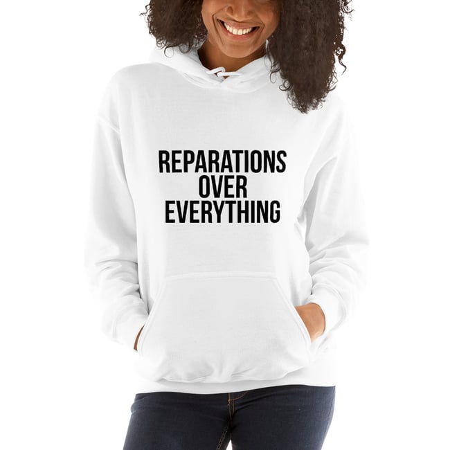 Reparations Over Everything