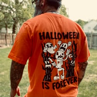 Image 1 of HALLOWEEN IS FOREVER T-SHIRT