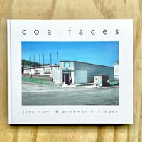 Image 1 of Tina Carr & Annemarie Schoene - Coalfaces (Signed x2)