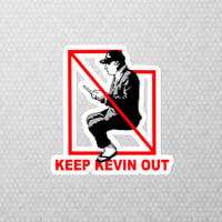 Image 1 of keep kevin out sticker