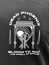 Image 4 of BLOOM TO WILT (SHIRT) 