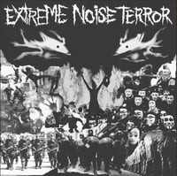 Extreme Noise Terror - “S/T” LP