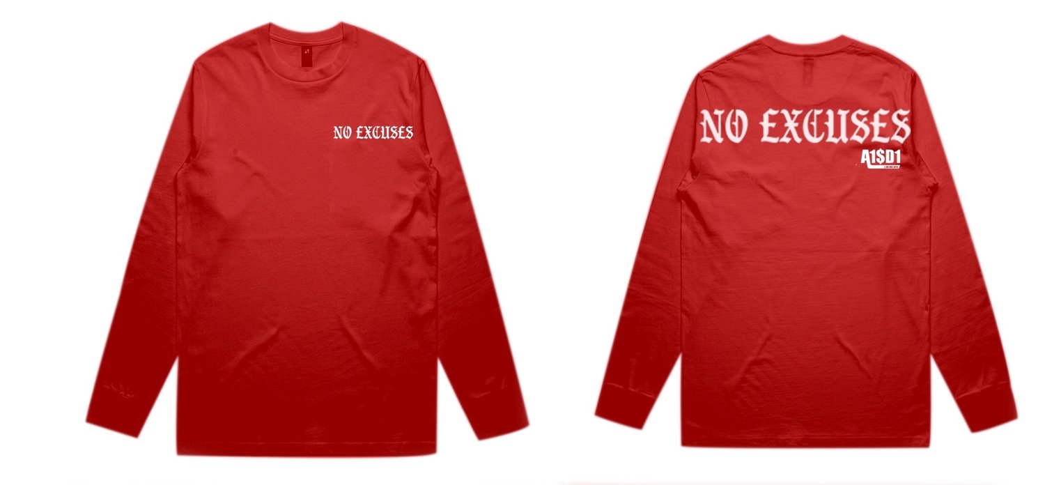 Image of A1$D1 No Excuses Long Sleeve ( Red X White) 