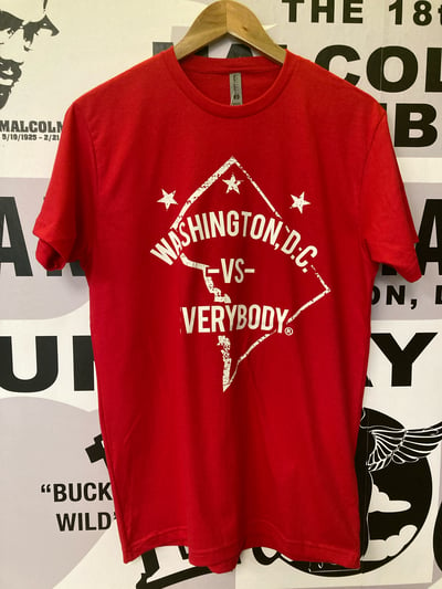 Image of "Washington DC -vs- EVERYBODY" Red T-shirt