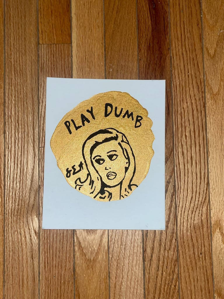 “Play Dumb” Image 2
